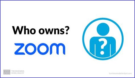 Who Owns Zoom?